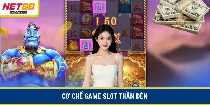 Cơ chế game slot thần đèn