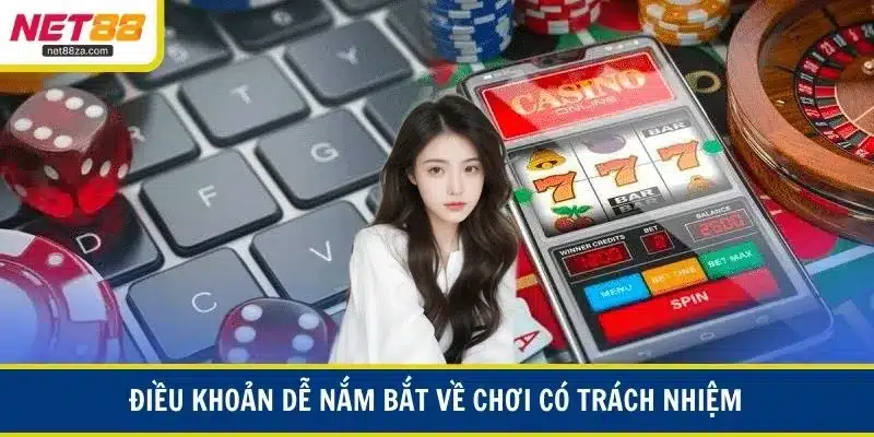 Điều khoản dễ nắm bắt về chơi có trách nhiệm